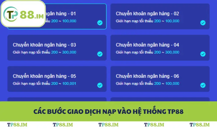 Các bước giao dịch nạp vào hệ thống TP88
