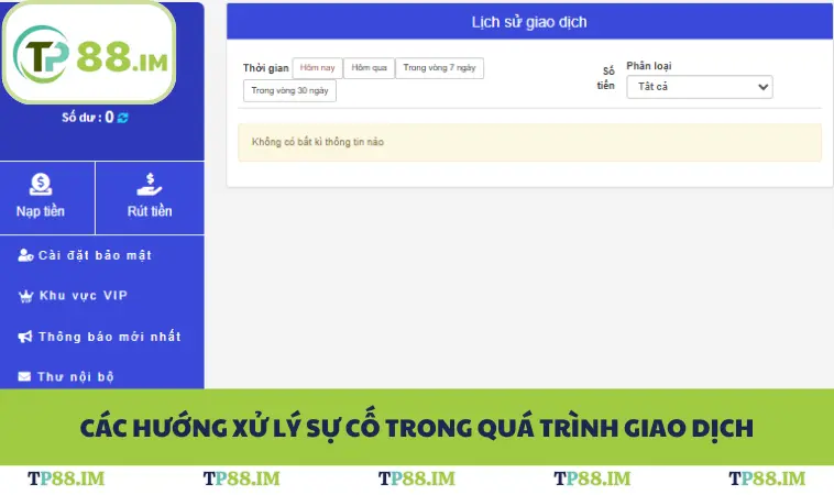 Các hướng xử lý sự cố trong quá trình giao dịch