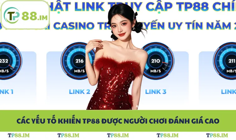 Các yếu tố khiến TP88 được người chơi đánh giá cao