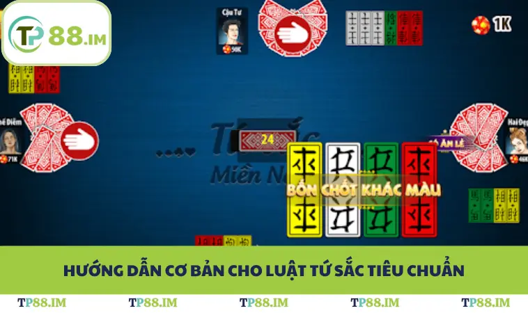 Hướng dẫn cơ bản cho luật tứ sắc tiêu chuẩn