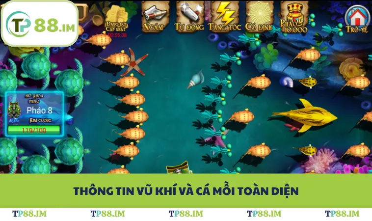 Thông tin vũ khí và cá mồi toàn diện