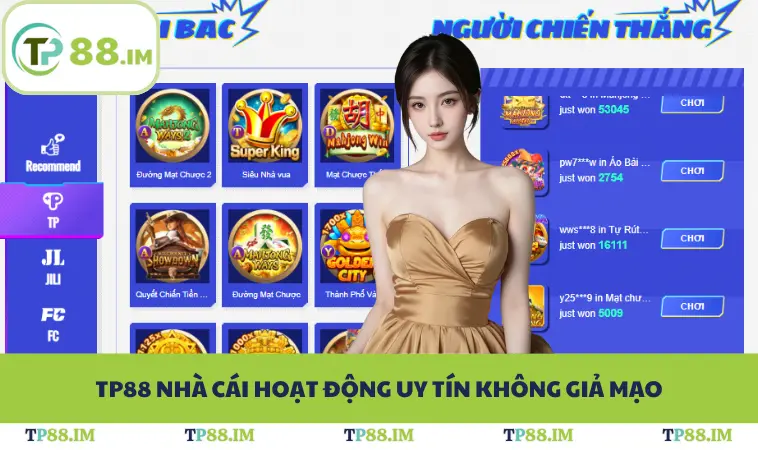 TP88 nhà cái hoạt động uy tín không giả mạo